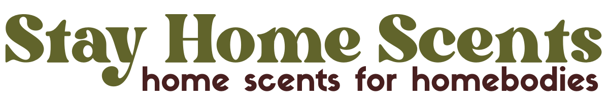 Stay Home Scents